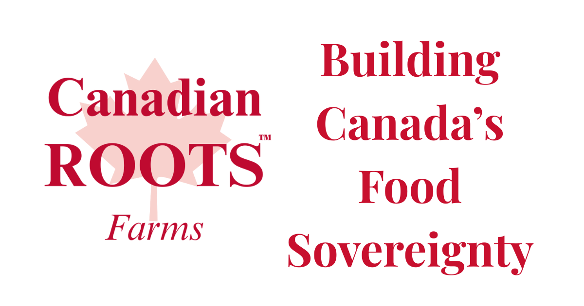 Canadian Pacific Roots The National Mission Behind Canadian ROOTS Farms™